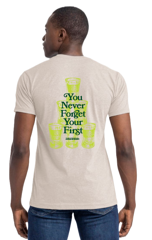 You Never Forget Your First™ | Unisex Tee