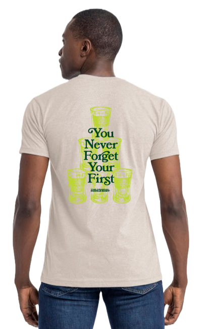 You Never Forget Your First™ | Unisex Tee